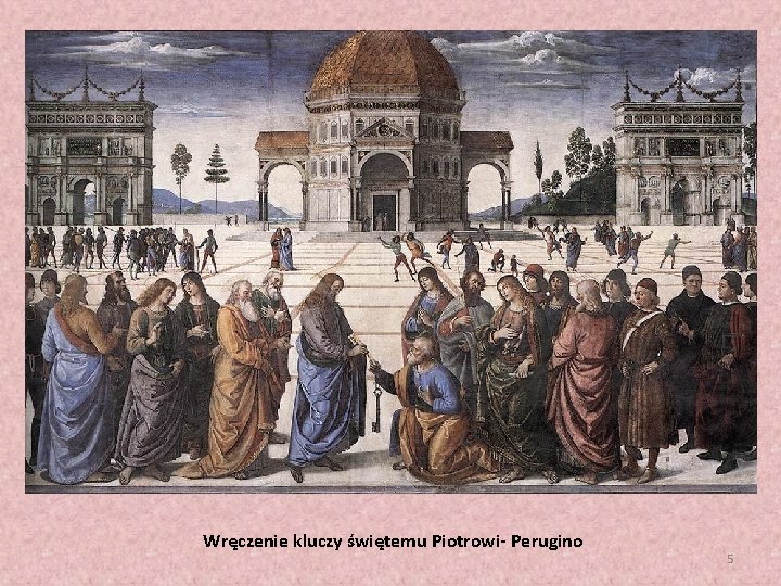 Wręczenie kluczy świętemu Piotrowi- Perugino 5 