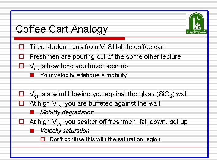 Coffee Cart Analogy o Tired student runs from VLSI lab to coffee cart o Coffee Cart Analogy o Tired student runs from VLSI lab to coffee cart o