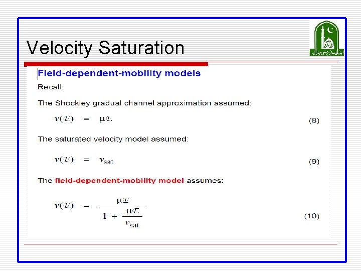 Velocity Saturation Velocity Saturation