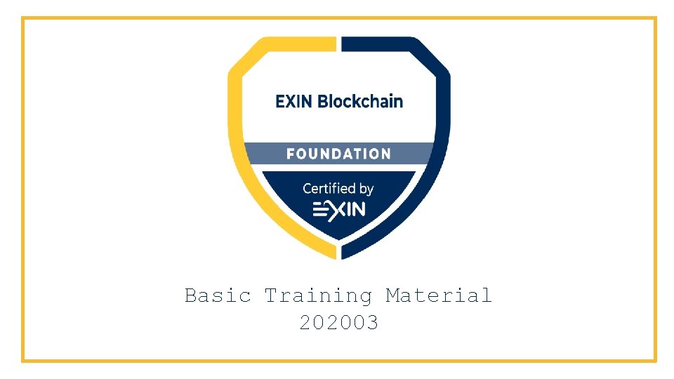 Basic Training Material 202003 