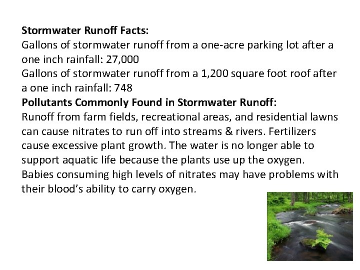 Stormwater Runoff Facts: Gallons of stormwater runoff from a one-acre parking lot after a