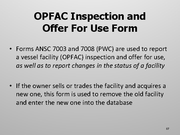 OPFAC Inspection and Offer For Use Form • Forms ANSC 7003 and 7008 (PWC)