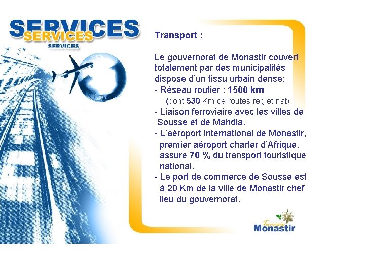 Transport : Le gouvernorat de Monastir couvert totalement par des municipalités dispose d’un tissu