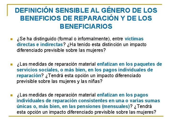 DEFINICIÓN SENSIBLE AL GÉNERO DE LOS BENEFICIOS DE REPARACIÓN Y DE LOS BENEFICIARIOS n