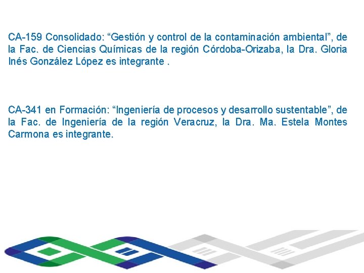 Veracruzana CA-159 Universidad Consolidado: “Gestión y control de la contaminación ambiental”, de Instituto de