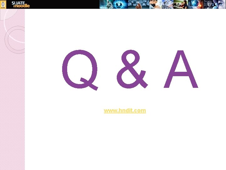 Q&A www. hndit. com 