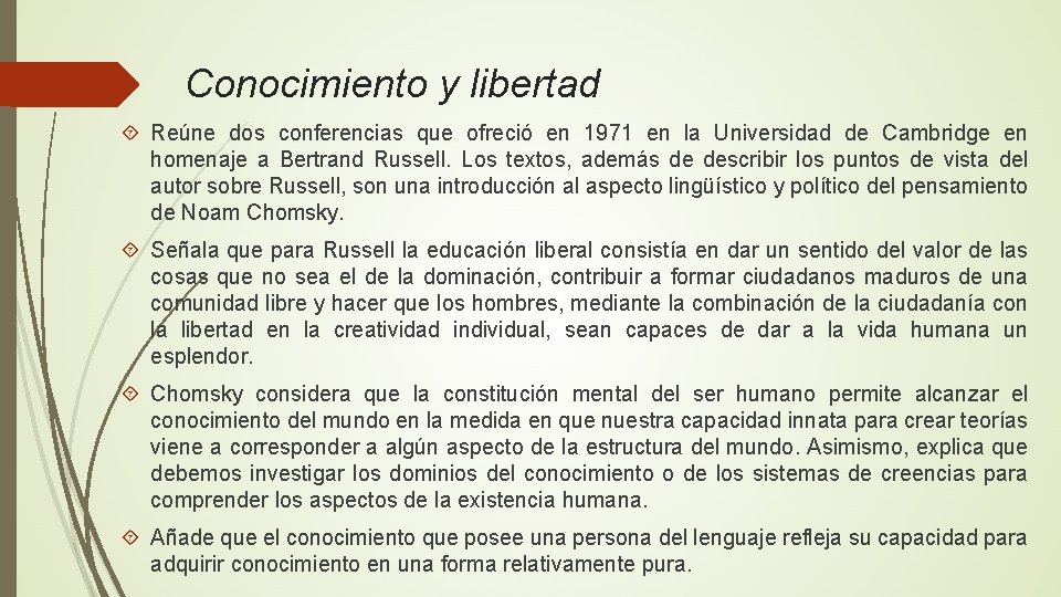 Conocimiento y libertad Reúne dos conferencias que ofreció en 1971 en la Universidad de