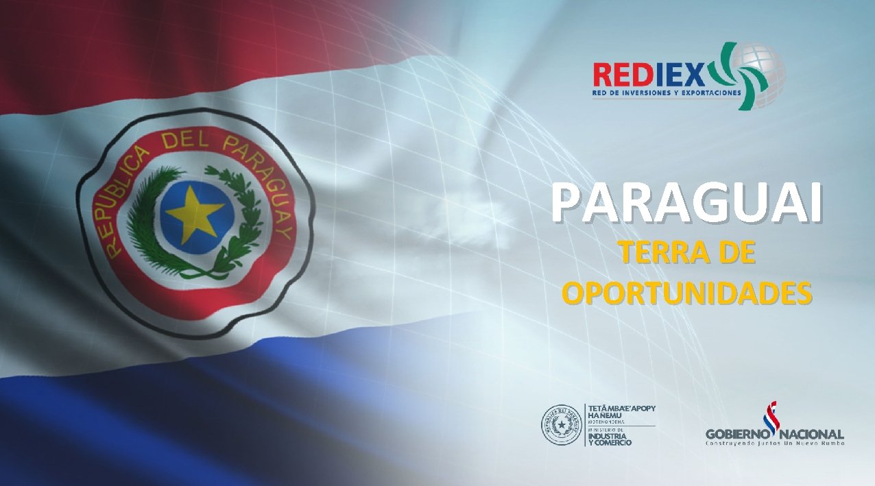 PARAGUAI TERRA DE OPORTUNIDADES 