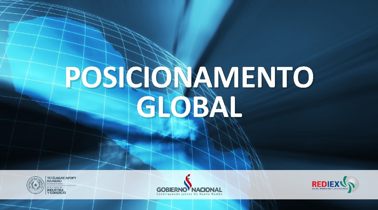 POSICIONAMENTO GLOBAL 