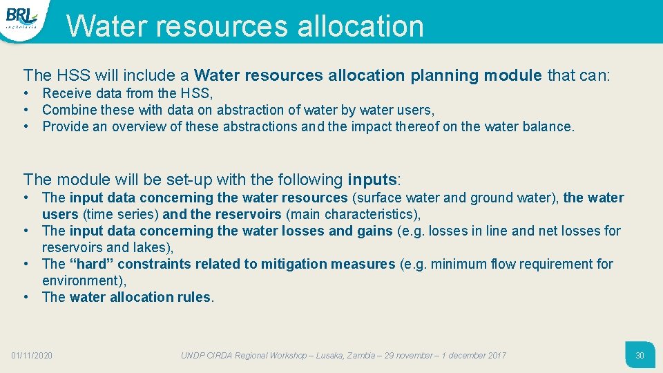 Water resources allocation The HSS will include a Water resources allocation planning module that Water resources allocation The HSS will include a Water resources allocation planning module that