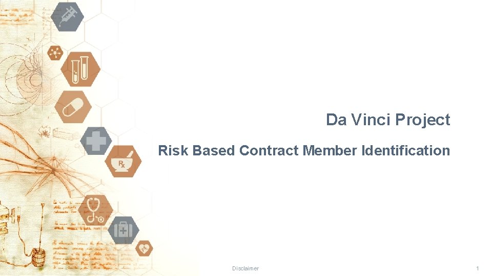 Da Vinci Project Risk Based Contract Member Identification Disclaimer 1 