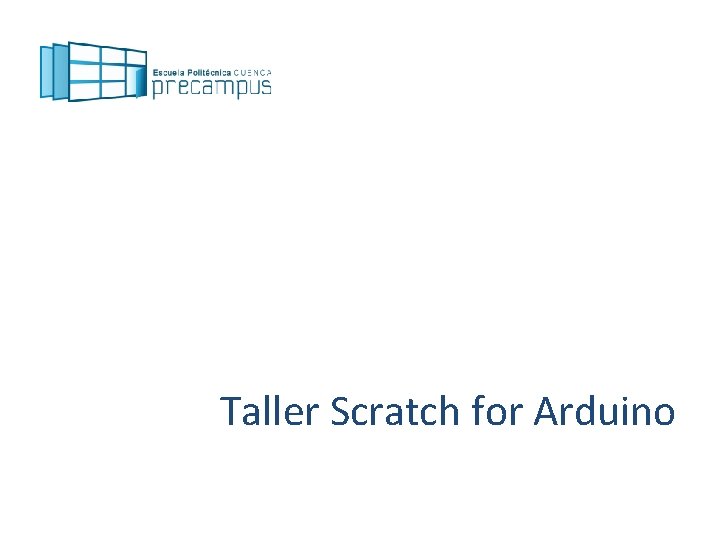 Taller Scratch for Arduino 