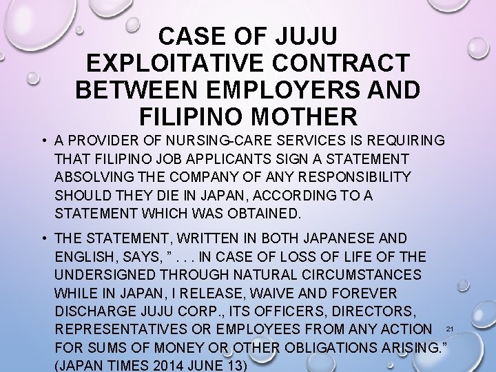 CASE OF JUJU EXPLOITATIVE CONTRACT BETWEEN EMPLOYERS AND FILIPINO MOTHER • A PROVIDER OF