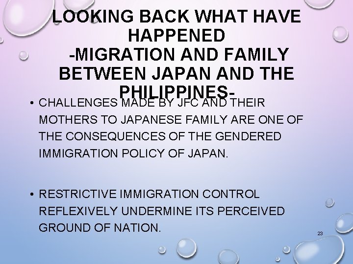 LOOKING BACK WHAT HAVE HAPPENED -MIGRATION AND FAMILY BETWEEN JAPAN AND THE PHILIPPINES •