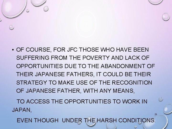  • OF COURSE, FOR JFC THOSE WHO HAVE BEEN SUFFERING FROM THE POVERTY