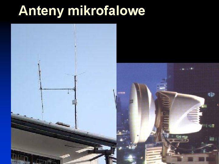 Anteny mikrofalowe 