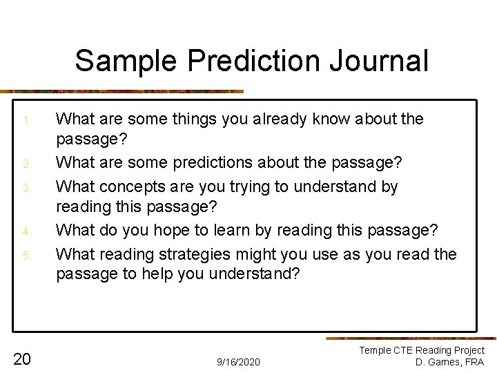 Sample Prediction Journal 1. 2. 3. 4. 5. 20 What are some things you