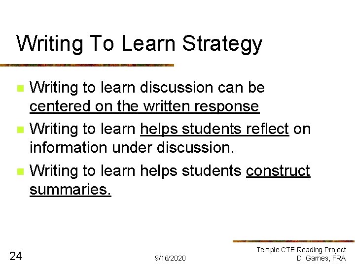 Writing To Learn Strategy n n n 24 Writing to learn discussion can be