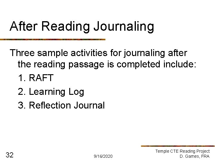 After Reading Journaling Three sample activities for journaling after the reading passage is completed