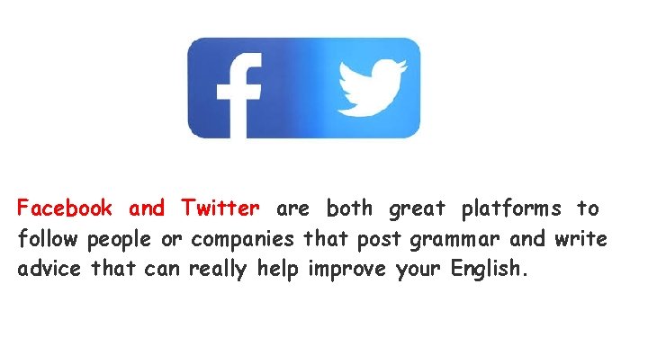 Facebook and Twitter are both great platforms to follow people or companies that post