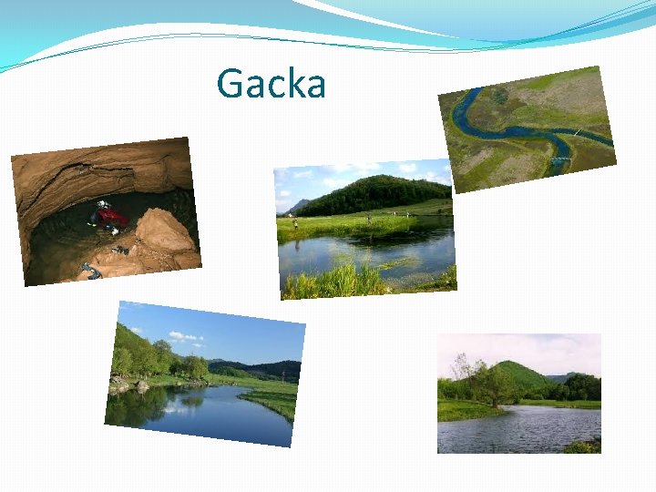 Gacka 
