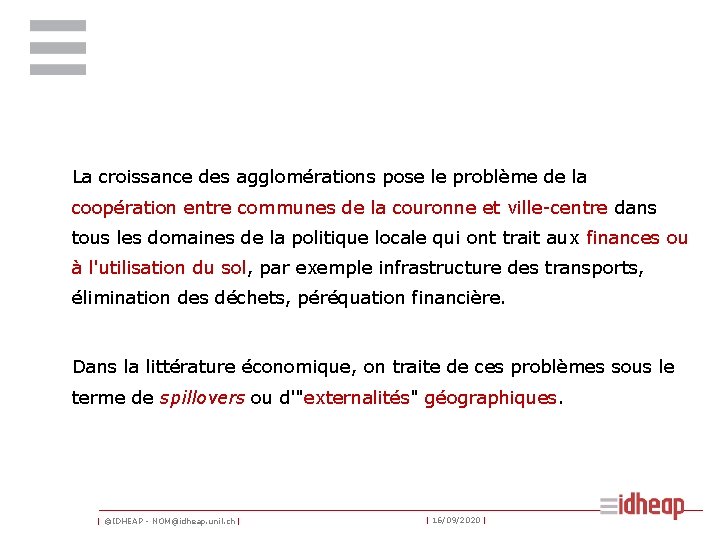  La croissance des agglomérations pose le problème de la coopération entre communes de