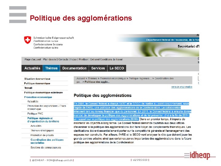 Politique des agglomérations | ©IDHEAP - NOM@idheap. unil. ch | | 16/09/2020 | 