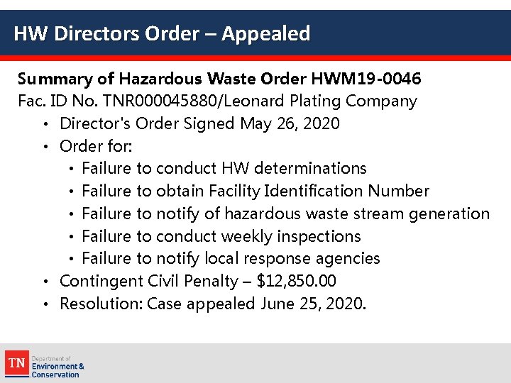 HW Directors Order – Appealed Summary of Hazardous Waste Order HWM 19 -0046 Fac.