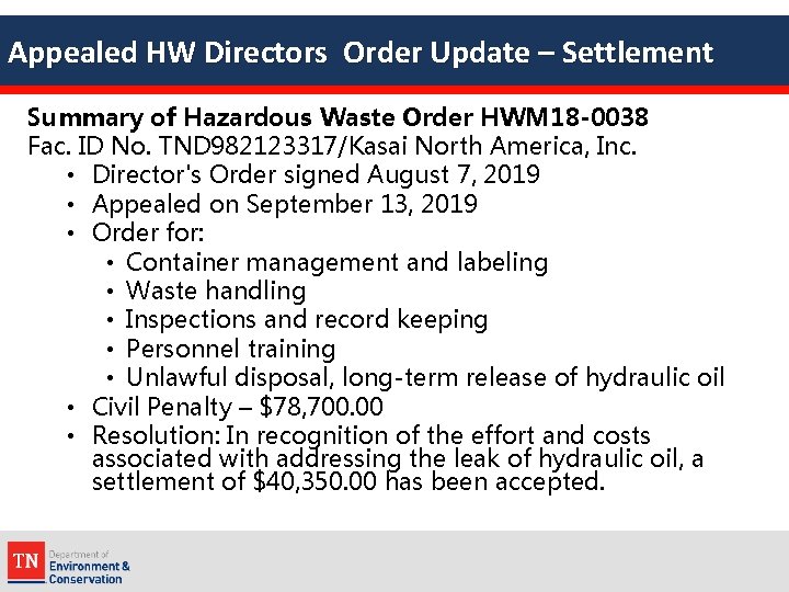 Appealed HW Directors Order Update – Settlement Summary of Hazardous Waste Order HWM 18