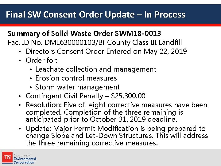 Final SW Consent Order Update – In Process Summary of Solid Waste Order SWM