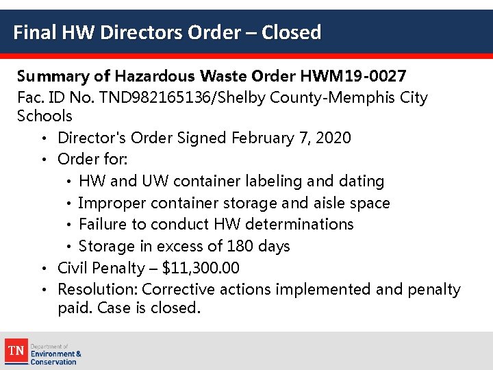 Final HW Directors Order – Closed Summary of Hazardous Waste Order HWM 19 -0027