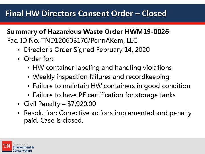 Final HW Directors Consent Order – Closed Summary of Hazardous Waste Order HWM 19