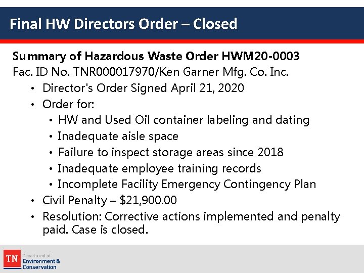 Final HW Directors Order – Closed Summary of Hazardous Waste Order HWM 20 -0003