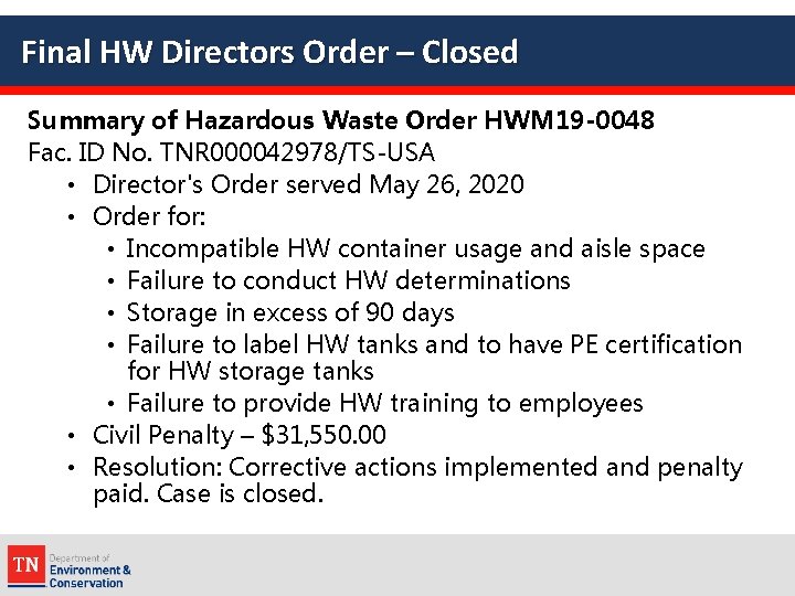 Final HW Directors Order – Closed Summary of Hazardous Waste Order HWM 19 -0048