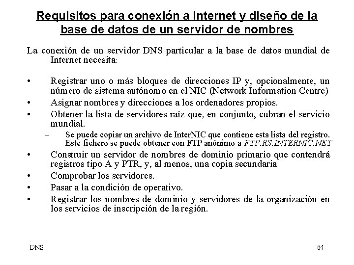 Requisitos para conexión a Internet y diseño de la base de datos de un