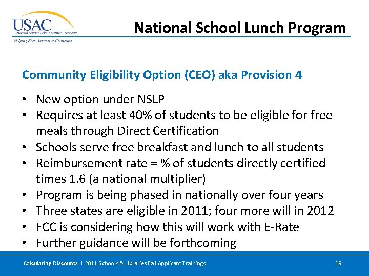 National School Lunch Program Community Eligibility Option (CEO) aka Provision 4 • New option