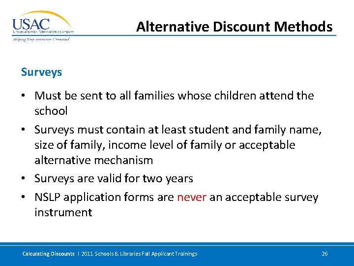 Alternative Discount Methods Surveys • Must be sent to all families whose children attend