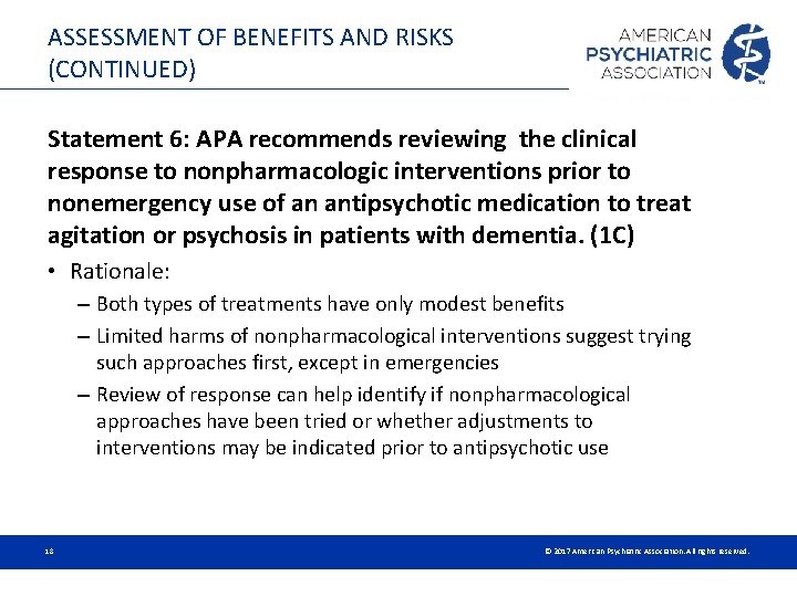 ASSESSMENT OF BENEFITS AND RISKS (CONTINUED) Statement 6: APA recommends reviewing the clinical response ASSESSMENT OF BENEFITS AND RISKS (CONTINUED) Statement 6: APA recommends reviewing the clinical response