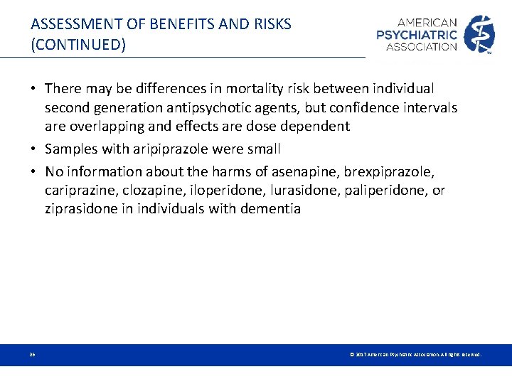 ASSESSMENT OF BENEFITS AND RISKS (CONTINUED) • There may be differences in mortality risk ASSESSMENT OF BENEFITS AND RISKS (CONTINUED) • There may be differences in mortality risk