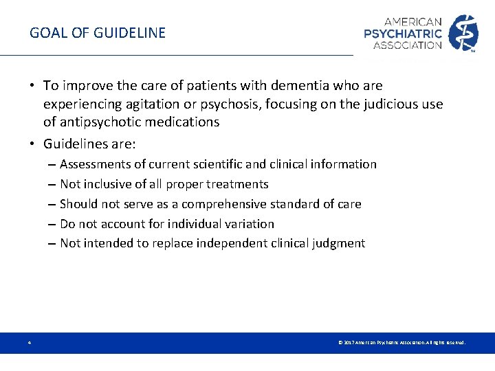 GOAL OF GUIDELINE • To improve the care of patients with dementia who are GOAL OF GUIDELINE • To improve the care of patients with dementia who are