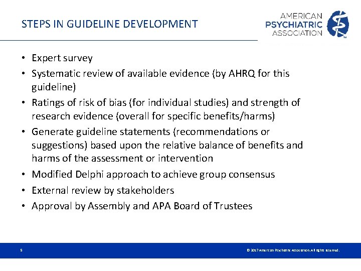 STEPS IN GUIDELINE DEVELOPMENT • Expert survey • Systematic review of available evidence (by STEPS IN GUIDELINE DEVELOPMENT • Expert survey • Systematic review of available evidence (by