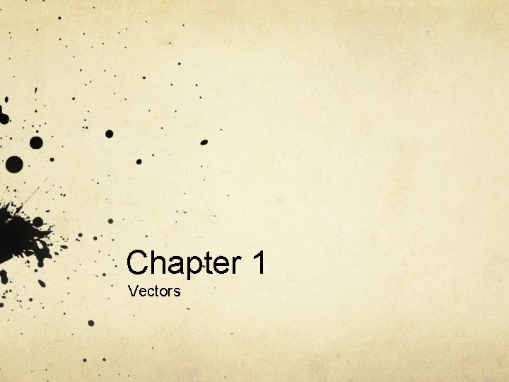 Chapter 1 Vectors 