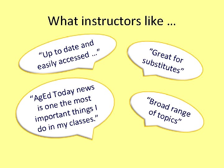 What instructors like … d n a e t a d o “Up t