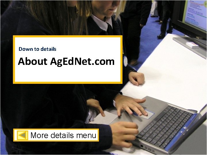 Down to details About Ag. Ed. Net. com More details menu 