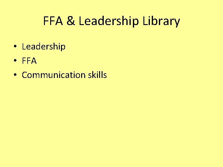 FFA & Leadership Library • Leadership • FFA • Communication skills 