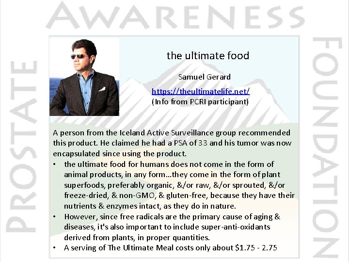 the ultimate food Samuel Gerard https: //theultimatelife. net/ (Info from PCRI participant) A person