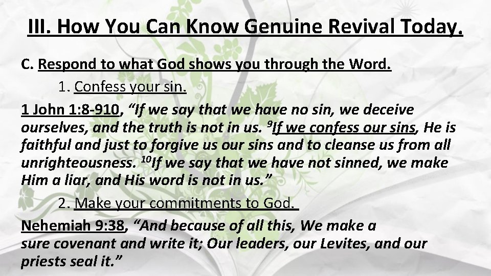 III. How You Can Know Genuine Revival Today. C. Respond to what God shows