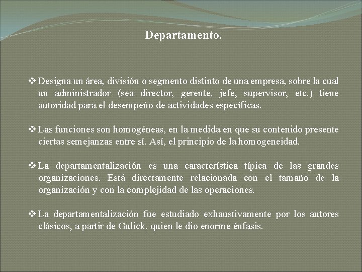 Departamento. v Designa un área, división o segmento distinto de una empresa, sobre la