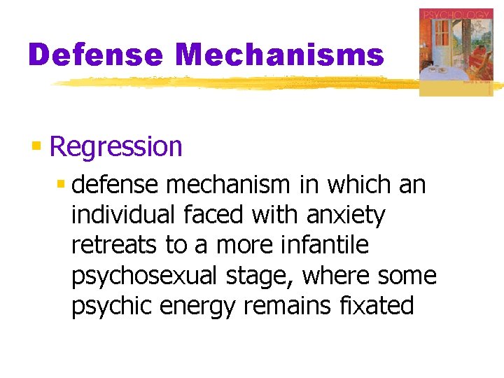 Defense Mechanisms § Regression § defense mechanism in which an individual faced with anxiety