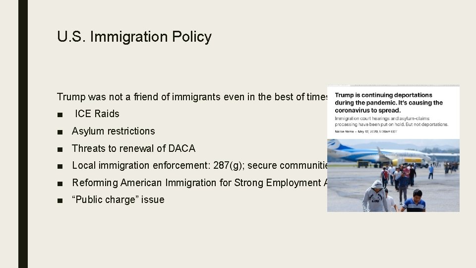 U. S. Immigration Policy Trump was not a friend of immigrants even in the U. S. Immigration Policy Trump was not a friend of immigrants even in the